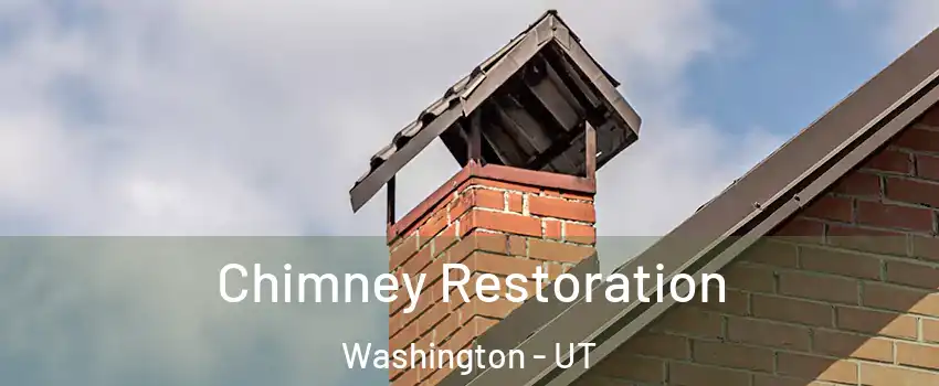  Chimney Restoration Washington - UT
