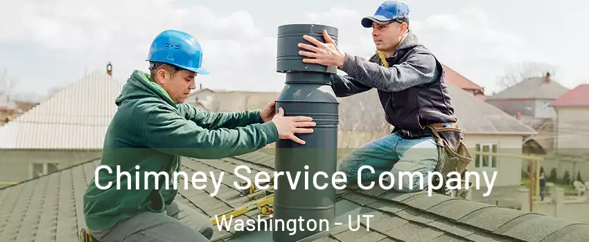  Chimney Service Company Washington - UT