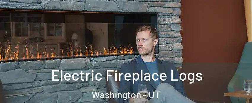  Electric Fireplace Logs Washington - UT
