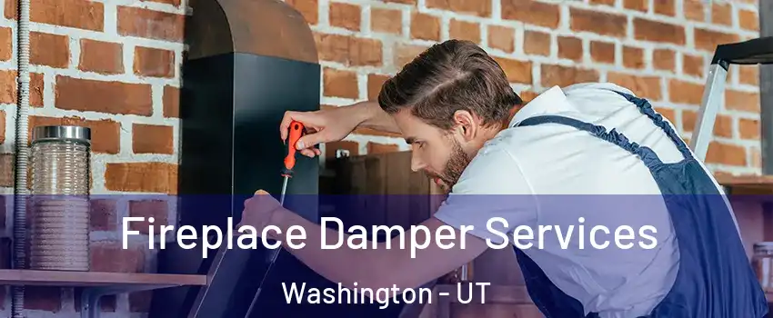  Fireplace Damper Services Washington - UT