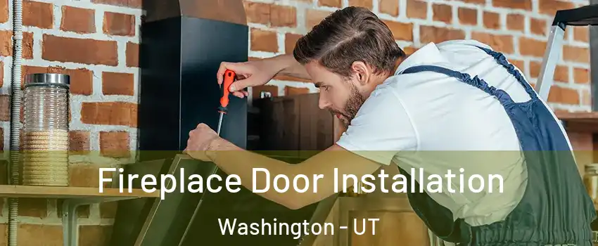  Fireplace Door Installation Washington - UT