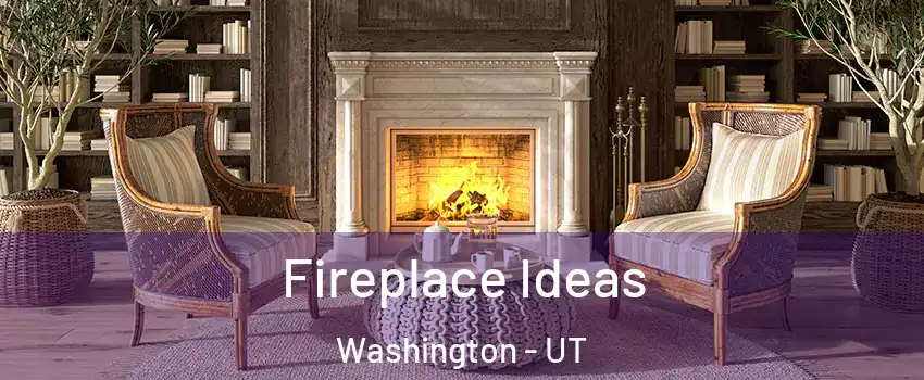  Fireplace Ideas Washington - UT