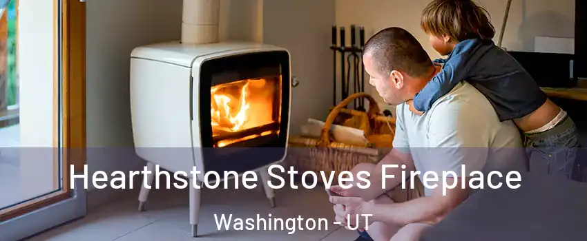  Hearthstone Stoves Fireplace Washington - UT