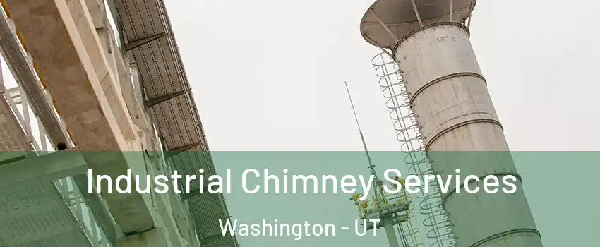  Industrial Chimney Services Washington - UT