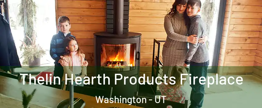  Thelin Hearth Products Fireplace Washington - UT