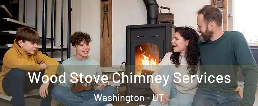  Wood Stove Chimney Services Washington - UT
